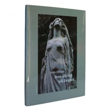 Buch »Denn alle Lust will Ewigkeit« Isolde Ohlbaum